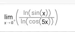 lim_(x rarr0^(+))((ln(sin(x)))/(ln(cos(5x))))