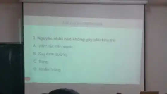 CAU HOI LƯONG GIA
3. Nguyên nhân nào không gây phù khu trú
A. Viêm tác tinh mach
B. Suy dinh dưỡng
C. Bong
D. Nhiêm trung