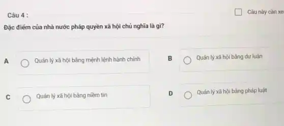 Câu 4 :
Đặc điểm của nhà nước pháp quyền xã hội chủ nghĩa là gì?
A
Quản lý xã hội bằng mệnh lệnh hành chính
B
Quản lý xã hội bằng dư luận
C
Quản lý xã hội bằng niềm tin
D
Quản lý xã hội bằng pháp luật
generation Câu này cần xe