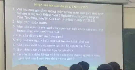 Nhận xét tên các để tái ĐTXHH ????
1. Vai tró của gia đình nông thôn trong giáo dục giới tính cho
trẻ em ở đô tuổi thiếu niên ( Nghiên cứu trưởng hợp xã
Yên Thưởng, huyện Gia Lâm, Hả Nội tháng
11/2023
2. Mại dâm toán cảnh
3. Nhu cầu xem truyền hình của người cao tuổi nhắm nâng cao chất
lượng sống của người cao tuôi
4. Các vấn đề của trẻ em đường phổ
5. Một vải suy nghĩ về đội ngũ cán bộ bão hiểm hiện nay
6. Nâng cao chất lượng nguồn lực cán bộ ngành bảo hiểm
7. Hãy chung tay chấm đút bao lực gia đinh
8. Có nên đưa điều khoản về hôn nhân giữa những người có cùng
giới tinh vào Luật hôn nhân và gia đinh?