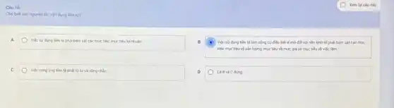 Cáu 10:
Cho biet các nguyen tắc vận dụng tiền tệ?
A Viếc sử dung tiền tệ phải bám sát các mục tiêu: mục tiêu lot nhuận
C
Việc cung ứng tiên tệ phải từ từ và vùng chắc
Việc sử dụng tên tệ làm công cụ điều tiết vi mô đôi với nền kinh tế phải bám sát các mục
tiêu: muc tiêu về sản lượng, mục tiêu về mức giá và mục tiêu về việc làm
D	Cá B và C đúng