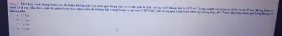 Câu 2. Một học sinh dùng bơm tay để bơm không khí vào một quả bóng cao su có thể tích là 3 lit, với áp suất không khi là
10^5N/m^2.
Xung quanh của bơm có chiều cao là 45 cm, đường kính xy lanh là 4 cm Hỏi học sinh đó phải bơm bao nhiêu lần để không khi trong bóng có áp suất
5.10^5N/m^2
biết trong quá trình bom nhiệt độ không thay đôi. Trước khi bơm trong quả bóng khóng có không khi.
A 27 lan
B. 17 lần
C 16 lần
D. 22 lần