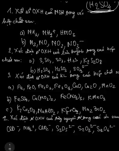 H_(2)SO_(4),l_(2)SO_(3),SO_(4)^2-
Xae dinn 150XH
ou? KL dring
eat her chai so
Fe,,feO,fep_(2)O_(3),f-e_(3)O_(2),C_(4)O,C_(4),O_(1),H_(1),nO_(2)
FeSO_(2),Cu(SO_(3))_(2),FeCNO_(3))_(3))KNO_(2)
c K_(2)Cr_(2)O_(3),N_(2),H_(2),OD_(2),K_(2)CO_(4),Na_(2)CO_(2)
ain san
COO^-, H_(2)^+,CO_(2)^-,S_(S)O_(3)^2-,S_(2)O_(3)^2-,S_(2)O_(6)^2-