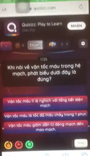 Khi nói về vận tốc máu trong hệ
mạch, phát biểu dưới đây là
đúng?
Vận tốc màu tỉlệ nghịch với tổng tiết diện
mạch
Vận tốc màu là tốc độ máu chảy trong 1 phút.
Vận tốc máu giảm dần tử dộng mạch đến
mao mạch.