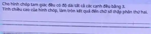 Tinh chièu cao cula hình chóp, làm tròn kêt quả đến chơ só thập phân thừ hai.