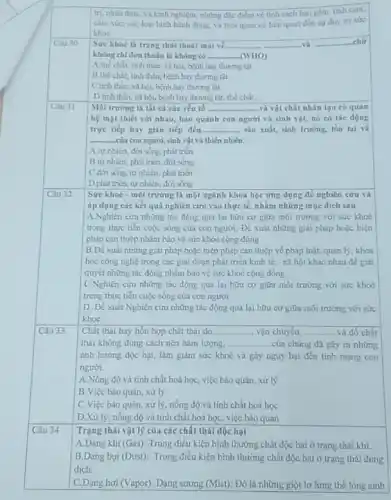 trị, nhận thức, và kinh nghiệm, những đặc điểm về tính cách bao gồm tinh cảm,
cảm xúc, các loại hình hành động, và thói quen có liên quan đến sự duy tri sức
khoe
__ và
__
Môi trường là tất cả các yếu tố __ và vật chất nhân tạo có quan
hệ mật thiết với nhau, bao quanh con người và sinh vật.nó có tác động
trực tiếp hay gián tiếp đến __ sản xuất, sinh trường.tồn tại và
__ của con người, sinh vật và thiên nhiên.
A.tự nhiên, đời song, phát tren
__
__ và đồ chất
__ của chúng đã gây ra những
A.Dạng khi (Gas)Trong điều kiện bình thường chất độc hại ở trạng thái khi.
B.Dạng bụi (Dust):Trong điều kiện bình thường chất độc hại ở trạng thái dung
C.Dạng hơi (Vapor): Dạng sương (Mist): Đó là những giọt lơ lừng the long sinh