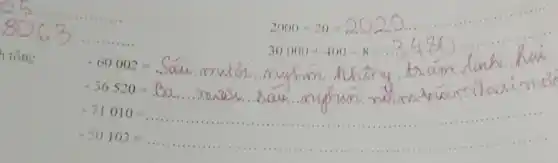 __
2000+20=2020ldots ldots ldots ldots ldots ldots ldots ldots ldots 
__
30000+400+8=ldots 3.480ldots ldots ldots ldots ldots ldots ldots ldots ldots ldots ldots ldots ldots ldots ldots ldots ldots ldots 
tông:
- 60002 :
-36520 -
-71010=
-50103=
__