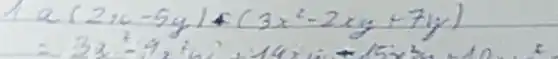 } & a(2 x-5 y)+(3 x^2-2 x y+7 y) = & 3 x^2-9