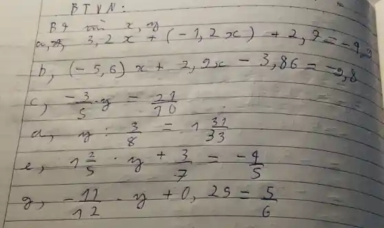 B 4 sin x, y a, x, 3,2 x+(-1,2 x)+2,7=-9, b,(-5,6) x+2,2 x-3,86=-9,8 ( c) ) (-3)/(5) cdot y=(21)/(10) ( a, ) y: (3)/(8)=1 (31)/(33) ( e, ) 1 (2)/(5) cdot y+(3)/(7)=-(4)/(5) ( g, )-(11)/(12)-y+0,25=(5)/(6)