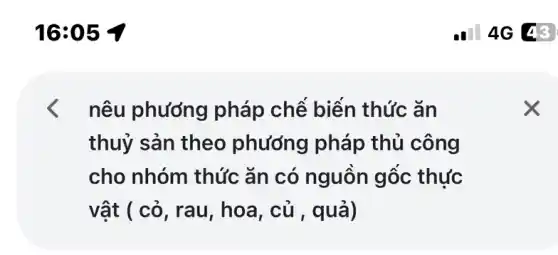 nêu phương pháp chế biến thức ǎn
thuỷ sản theo phương pháp thủ công
cho nhóm thức ǎn có nguồn gốc thực
vật ( cỏ, rau , hoa, củ , quả)