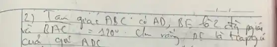 2) Tam giac A B C co A D, B I=62 di pria cuá gas A D C