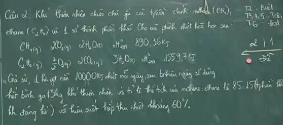 (CH_(4)) ,
T2:Kiet
73.4.5 : Tàn
ethane
(C_(2)t_(6))
T6:tal
CH_((aq)) 2OO_(2(q)) 2H_(2)O_((a)) nH_(2(a))^circ 89O,36k_(5)
C_(2)H_(6)(a) (7)/(2)O_(2)(a_(1)) 2(O_(2)(a_(1)) 3H_(2)O_((1)) Mf_(281)^circ cdot 1559,7k5
(2vert 1)/(-2hat (i))
forty,science,building,library,dictionary,ninety,next,behind,horse
60%