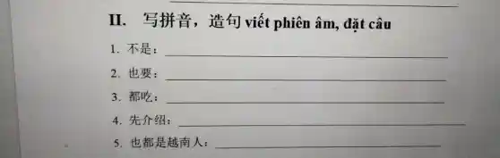 __
II. 'fifit , #i f1] viết phiên âm, đặt câu
1. __
2. __
3. __
4. __
5.x: __
__