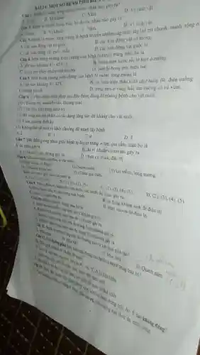 to tác nhân nào gây ra?
C Nấm.
A. Virus."
B. Vikhuân
D. Vi sinh vật.
BAI 14: MOT SO BENH PHOTI
A. Virus
B Vikhuân.
C. Nấm
D. Vi sinh vật.
B. các loài động vật có móng.
Câu 3. Benh lo mom, long mong là bệnh truyền nhiễm cấp tinh. lây lan rat nhanh, mạnh, rộng ơ
Ciu 2. Benh tu huyết trung trâu, bờ do tac nhân nào gây ra?
D. các loài động vật guốc lẻ
A cac loai động vật có guốc
A. viêm mun nước rồi lơ loét o miệng.
Câu 4. Một trong những triệu chứng của bệnh tụ huyết trùng trâu, bò là
C cac loai động vật guốc chẳn.
D. lưỡ bị bong tróc biểu mô.
A fot cao khoang 41-
42^circ C.
Câu 5. Một trong những triệu chứng của bệnh lở mồm, long móng là
B. có biểu hiện thần kinh như hung dữ, điên cuồng.
C nước bọt chày nhiêu như bot bia
D. sung phù ở vùng hầu lan xuống cố và yếm.
A. sot cao khoang
41-42^circ C
C mong bi nut
Câu 6. Có bao nhiêu biện pháp sau đây được dùng để phòng bệnh cho vật nuôi?
(1) Chuồng trại luôn khô ráo, thoáng mát.
(2) Tiêu độc, khu trùng định kỳ.
(3) Bố sung cac sản phẩm có tác dụng tǎng sức đề kháng cho vật nuôi.
(4) Tièm vaccine dịnh kỳ
(5) Không thá vật nuôi ra khỏi chuồng đề tránh lây bệnh
A. 2
D. 5
C. 4.
B.3
Câu 7. Đặc điểm giống nhau giữa bệnh tụ huyết trùng ở lợn, gia cầm, trâu bò là
A. do virus gáy ra.
B. do vi khuân Gram âm gây ra.
C. do vi khuấn Gram dương gây ra.
D. chưa có thuốc đǎc tri
Câu 8. Cho các bệnh sau đây ở vật nuôi
(1) Dich ta lớn có điền
(2) Newcastle. (3) Lớ mồm, long móng.
(4) To buyet trung lon
(5) Cúm gia cầm
Benh do virus ghy Ta ở vật nuôi là
A (1),(2),(3),(4) B
(1),(2),(3),(5)
C. (1), (3)(4), (5)
D. (2), (3)(4), (5)
Câu 9. Trung điku trị bệnh cho vật nuôi, các bệnh do virus gây ra
A. đã có thub đặc trị cho từng loại bệnh
đặc in.
B. sử dụng kháng sinh đề điều trị
D. tiêm vacxin để điều tri
Câu 10. Benh tu huyết trùng trâu bỏ là
A. Binh truyen nhiem cấp tinh do vi khuẩn gây ra.
B. Benh truyen nhilem màn tinh do vi khuân gây ra.
tinh do trùng
D. Benh ki sinh trùng màn tính do borng Toxoplasma gay ra
Cin 11. Benh to huyết trung trâu bỏ thường xảy ra vào thời gian nào?
A. Mia xulin.
B. Mua kho
Câu hàn giảng phải biểu hiện đác trưng của bạn tụ huyết trùng trâu bó?
D. Quanh nǎm.
A. Thai gian trình từ 10 đến 30 ngày
C. Convit met mon khó thơ, sốt cao 442."C. đi lại khó khǎn.
can đó sảm; chạy typh mắt nước mắt
bán, sau đó tiến
đây là các dung kep phong va in có ý nào không dúng?
sốc đúng kì thanh đến bảo vệ sinh chuông trại, thức ǎn, nước không