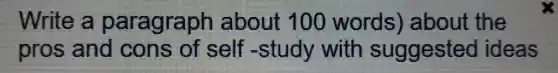 Write a paragraph about 100 words abou it the
dide